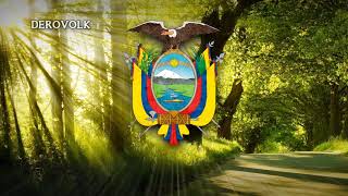 National Anthem of Ecuador  quotSalve Oh Patriaquot [upl. by Emlin165]