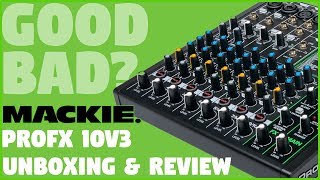 Mackie ProFX10v3 Mixer Unboxing and Review [upl. by Edson]