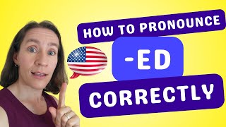 How to Pronounce the ED Ending Correctly in English [upl. by Leihcim752]