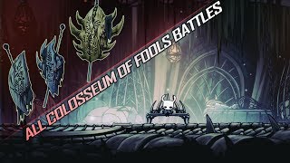 Hollow Knight ALL Colosseum of Fools Battles WalkthroughGuide [upl. by Wivina]