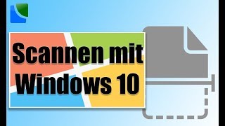 Scannen unter Windows 10 [upl. by Nadine]