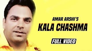 Kala Chashma  Amar Arshi  Original Official Full Video Song  Angel Records [upl. by Mclaurin515]