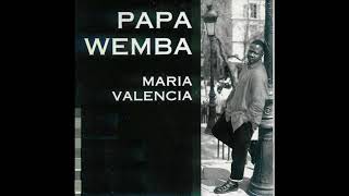 Papa Wemba  Maria Valencia [upl. by Yrebmik]