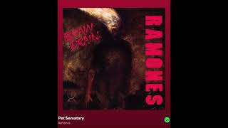 Ramones  Pet Sematary [upl. by Atrice]