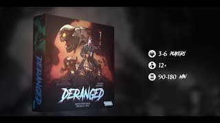 Deranged — Game Overview rus sub [upl. by Concha]