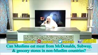 Can Muslims eat from McDonalds Subway amp Grocery stores in Non Muslim countries  Assim Al Hakeem [upl. by Palumbo]