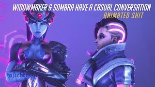 Widowmaker amp Sombra Have A Casual Conversation [upl. by Nytsuj]