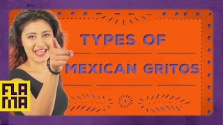 Más Mexican Types of Mexican Gritos [upl. by Onaled]