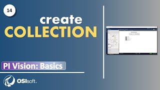 PI Vision Basics  Create a Collection [upl. by Naples111]