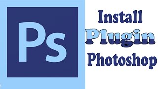 Adobe Photoshop How To Install Plugin PlugIn [upl. by Benedict63]