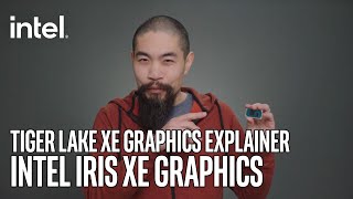 Intel Iris Xe Graphics Huge Performance Leap Explained  Intel Technology [upl. by Heilman]