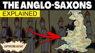 Anglo Saxons Explained in 10 Minutes [upl. by Andrea]