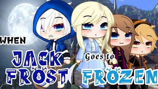 When Jack Frost goes to Frozen  Jelsa  Part 1  Itz Nikoy [upl. by Arimahs]