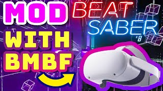 BMBF Tutorial to Mod Beat Saber on Oculus Quest 2 Beat Saber Mods amp Custom Songs with BMBF [upl. by Agnizn914]