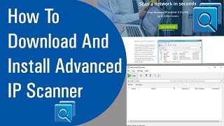 How To Download And Install Advanced IP Scanner [upl. by Ordep]