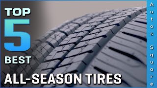 Top 5 Best AllSeason Tires Review in 2024 [upl. by Nohtahoj]