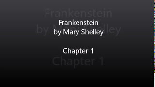 Frankenstein by Mary Shelley  Chapter 1 Audiobook [upl. by Kilk]