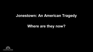 Jonestown Where Are They Now  Dateline NBC [upl. by Handy]