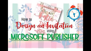 How to Design an Invitation Using Microsoft Publisher [upl. by Llirrehs]