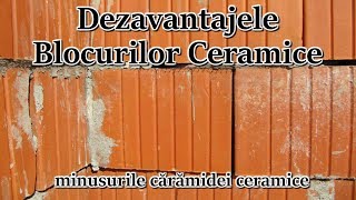 Dezavantajele Blocurilor ceramice – minusurile caramidei ceramice [upl. by Pendleton]