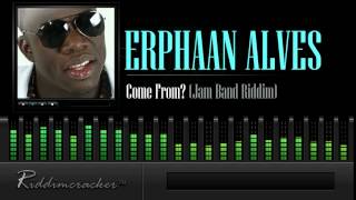 Erphaan Alves  Come From Jam Band Riddim Soca 2015 [upl. by Leshia]