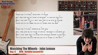 🎸 Watching The Wheels  John Lennon Guitar Backing Track with chords and lyrics [upl. by Ahcsas]