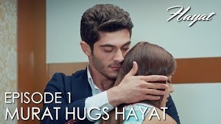 Murat hugs Hayat  Hayat Episode 1 Hindi Dubbed Hayat [upl. by Vinna931]