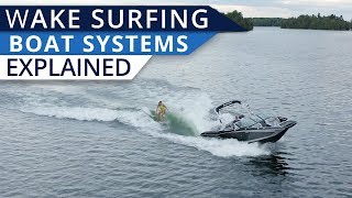 Understanding Wakesurf Boats Surf Systems [upl. by Lawton]