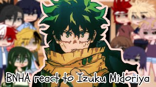 BNHA react to VIGILANTE DEKU READ DESCRIPTION PLEASE READ PINNED COMMENT Part 12 [upl. by Maddie]