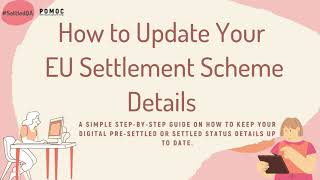 How To Update Your EU Settlement Scheme Details [upl. by Camey]