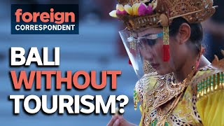 The Year Bali Tourism Stopped  Foreign Correspondent [upl. by Hewie]