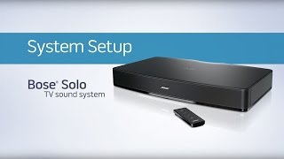 Bose Solo TV Sound System  System Setup [upl. by Eilak]