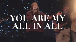 You Are My All In All  Live  Brentwood Baptist Worship [upl. by Warrin]