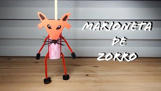 COMO HACER UNA MARIONETA DE ZORRO [upl. by Akemehc162]