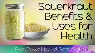 Sauerkraut Benefits and Uses [upl. by Scarlet]