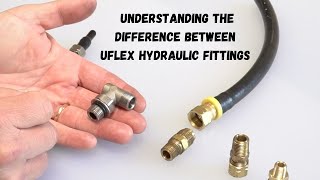 Understanding the Difference Between Uflex Hydraulic Fittings [upl. by Aneerehs]