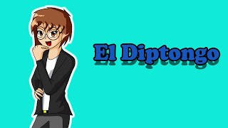 El diptongo Ortografía 004 [upl. by Kiley]