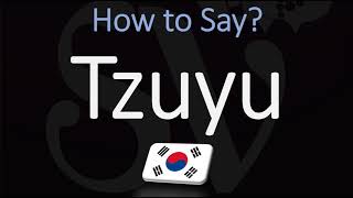 How to Pronounce Tzuyu TWICE [upl. by Dougie]