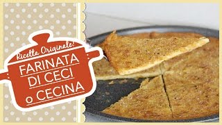 FARINATA DI CECI o CECINA ricetta originale [upl. by Lenra]