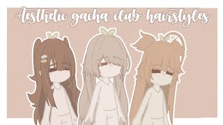 Aesthetic gacha club hairstyles [upl. by Richelle]