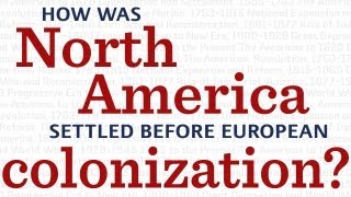 How was North America settled before European colonization [upl. by Mandie]