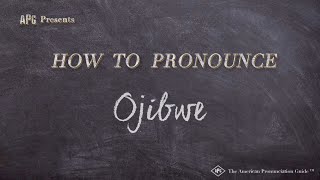 How to Pronounce Ojibwe Real Life Examples [upl. by Solhcin846]