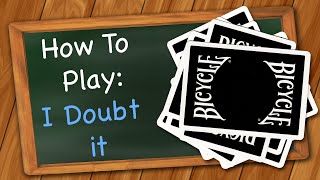 How to play I Doubt It aka BS [upl. by Linoel]