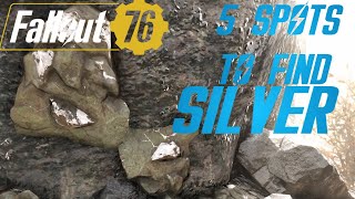 Fallout 76  5 Places To Find Silver [upl. by Ahsilla]