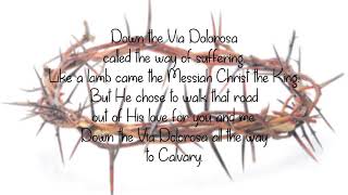 Via Dolorosa English with lyrics [upl. by Ahcatan828]