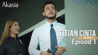 HIGHLIGHT Episod 1  Titian Cinta [upl. by Toomay]