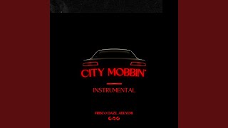 City Mobbin Instrumental [upl. by Paton]