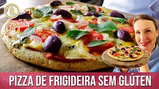 PIZZA DE FRIGIDEIRA FIT SEM GLÚTEN SEM LEITE SEM OVO [upl. by Yl335]