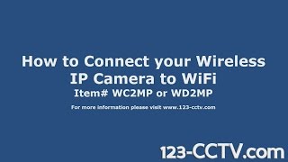 How to connect your wireless ip camera to a WiFi Router [upl. by Natascha]