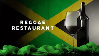 Reggae Restaurant  Cool Music [upl. by Avle]